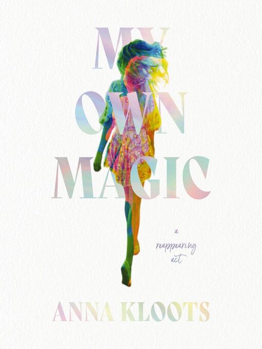 Title details for My Own Magic by Anna Kloots - Wait list